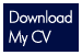 go to DOWNLOAD MY CV